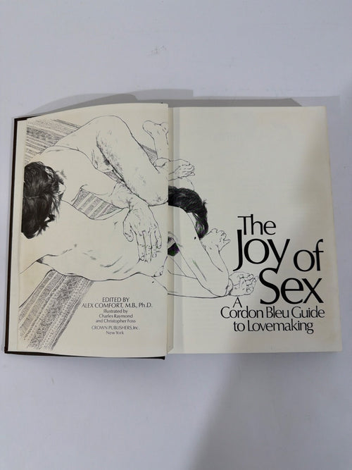 Alex Comfort The Joy of Sex: A Cordon Bleu Guide To Lovemaking Hardcover 1970s