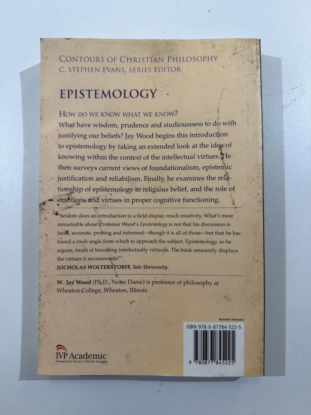 Vintage Epistemology Becoming Intellectually Virtuous W Jay Wood IVP Academic