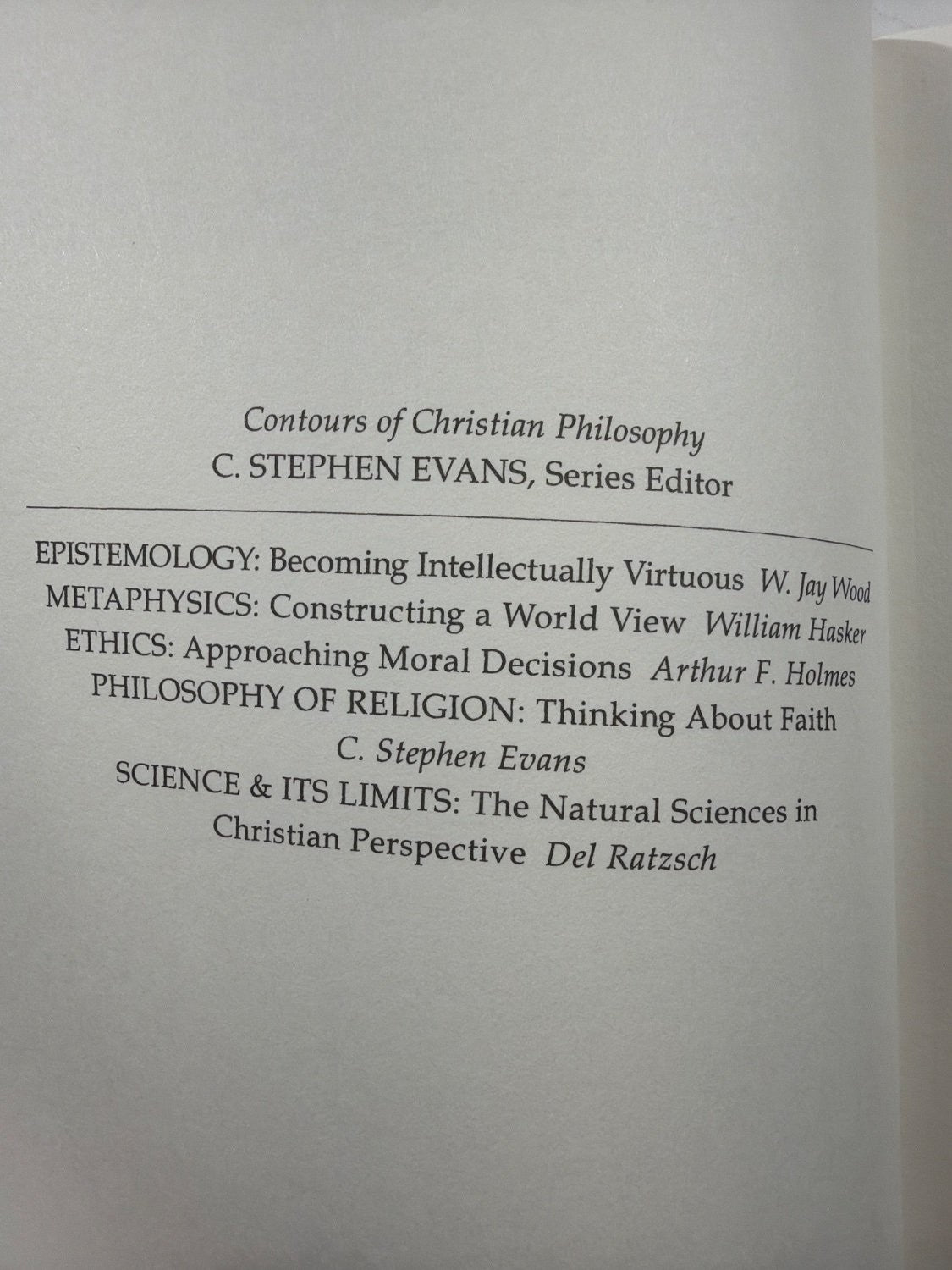 Vintage Epistemology Becoming Intellectually Virtuous W Jay Wood IVP Academic