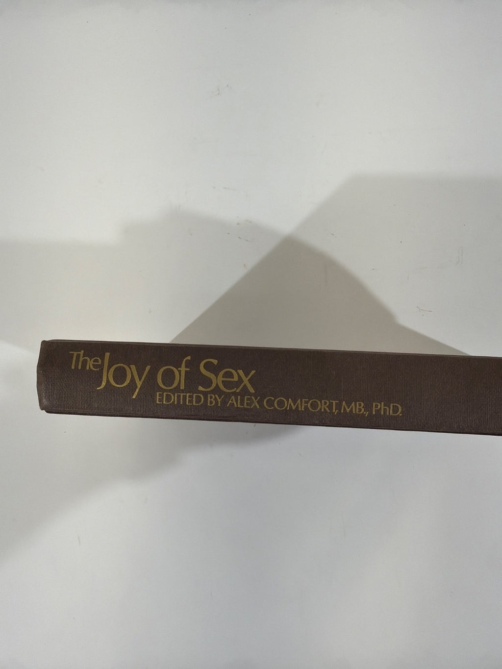 Alex Comfort The Joy of Sex: A Cordon Bleu Guide To Lovemaking Hardcover 1970s