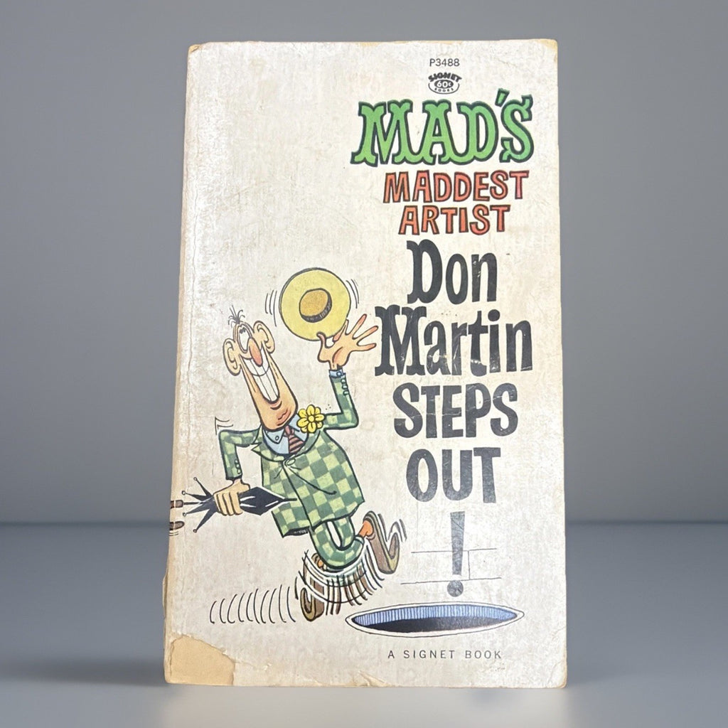 MAD'S Maddest Artist Don Martin Steps Out - A Signet Book 1964